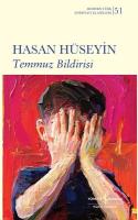 Temmuz Bildirisi - Modern Türk Edebiyatı Klasikleri 51 (Ciltli)