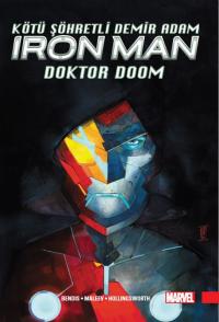 Kötü Şöhretli Demir Adam: Doktor Doom - Cilt 1
