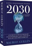 2030 - Bu Dünya ve Onun Kuralları Sona Eriyor
