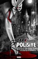 Dark Polisiye - Dördüncü Kitap