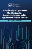 A Novel Design of Optimization Algorithm Based on Optimization Problems and its Application on Real