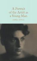 A Portrait of the Artist as a Young Man (Macmillan Collector's Library) (Ciltli)