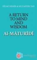 A Return To Mind and Wisdom - Al-Maturidi