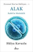 Alak: Rabb'in Molekülü - Evrensel Kur'an Külliyatı 1