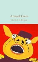 Animal Farm: The Internationally Best selling Classic from the Author of 1984 (Collins Classics)