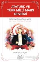 Atatürk ve Türk Milli Marş Devrimi