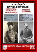 Atatürk'ün Hatıra Defterleri: Birinci Dünya Savaşı'ndaki Hatıra Defteri - Karlsbad Hatıraları