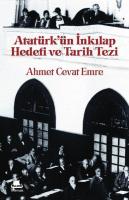 Ataturk'un İnkılap Hedefi ve Tarih Tezi