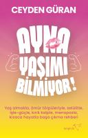 AYNA YAŞIMI BİLMİYOR
