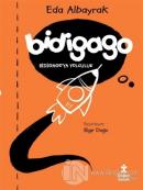 Bidigago - Bidigago'ya Yolculuk