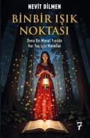 Binbir Işık Noktası - Bana Bir Masal Fısılda Her Yaş İçin Masallar