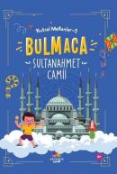 Bulmaca - Sultanahmet Camii - Kutsal Mekanlar 5