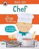 Busy Day: Chef: An action play book (Ciltli)
