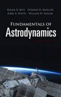 Fundamentals of Astrodynamics: Seco