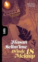 Hasan Selim'ime 18'inde 18 Mektup
