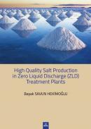High Quality Salt Production in Zero Liquid Discharge Treatment Planst