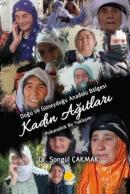 Kadın Ağıtları: Doğu ve Güneydoğu Anadolu Bölgesi - Psikanalitik Bir Yaklaşım