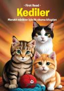 Kediler - Meraklı Minikler İçin İlk Okuma Kitapları - First Read