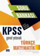 KPSS Genel Yetenek Türkçe-Matematik Soru Bankası