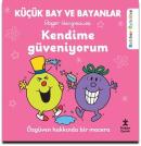 Küçük Bay ve Bayanlar - Kendime Güveniyorum - Özgüven Hakkında Bir Macera