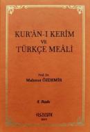 Kur'an-ı Kerim ve Türkçe Meali (Ciltli)