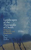 Landscapes of the Metropolis of Death: Reflections on Memory and Imagination (Ciltli)