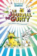 LE JOURNAL DE GURTY -11- MOI J'ADORE ETRE HEUREUSE !