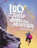 Lucy Fell Down the Mountain (Ciltli)
