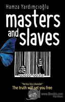 Masters And Slaves