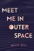 Meet Me in Outer Space (Ciltli)
