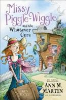 Missy Piggle - Wiggle Whatever Cure (Ciltli)
