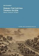 Osmanlı Yeni Çağ'ında Tarımsal Gelişim: Ziraat Hasılat Ticaret