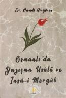 Osmanlı'da Yazışma Usülü ve İnşa-i Mergüb