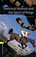 Oxford Bookworms Library: Stage 1: Sherlock Holmes and the Sport of Kings(CD'li)