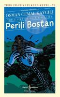 Perili Bostan: Toplu Hikayeleri Birinci Cilt - Günümüz Türkçesiyle - Türk Edebiyatı Klasikleri 79