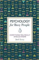Psychology for Busy People (Ciltli)