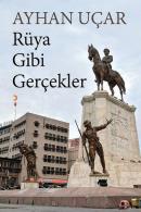 Rüya Gibi Gerçekler