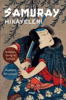 Samuray Hikayeleri - Sadakat, Savaş ve İntikam