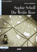 Sophie Scholl-Die Weise Rose+Cd