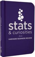 Stats and Curiosities: From Harvard Business Review (Ciltli)