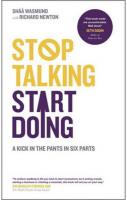 Stop Talking Start Doing: A Kick in the Pants in Six Parts
