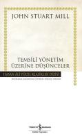 Temsili Yönetim Üzerine Düşünceler - Hasan Ali Yücel Klasikler