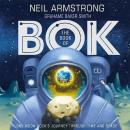 The Book of Bok: One Moon Rock's Journey Through Time and Space (Ciltli)
