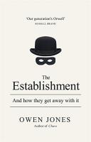 The Establishment: And how they get away with it (Ciltli)