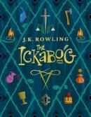 The Ickabog: A warm and witty fairy-tale adventure to entertain the whole family (Ciltli)