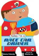 Today I'm a Race Car Driver (Ciltli)
