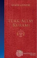 Türk-Altay Kuramı (Ciltli)