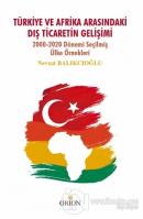 Türkiye ve Afrika ArasındakiDış Ticaretin Gelişimi