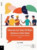 Yabancılar İçin Türkçe Dil Bilgisi Alıştırma ve Ödev Kitabı
