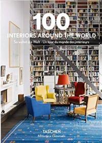 100 Interiors Around the World (Ciltli)